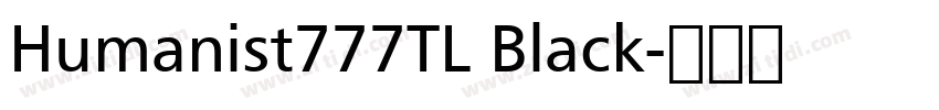 Humanist777TL Black字体转换